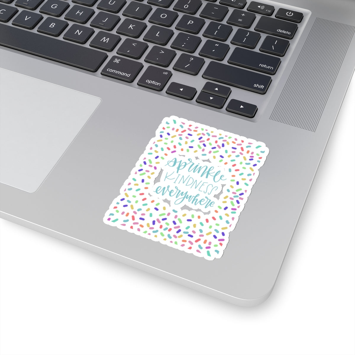 Sprinkle Kindness Everywhere Sticker