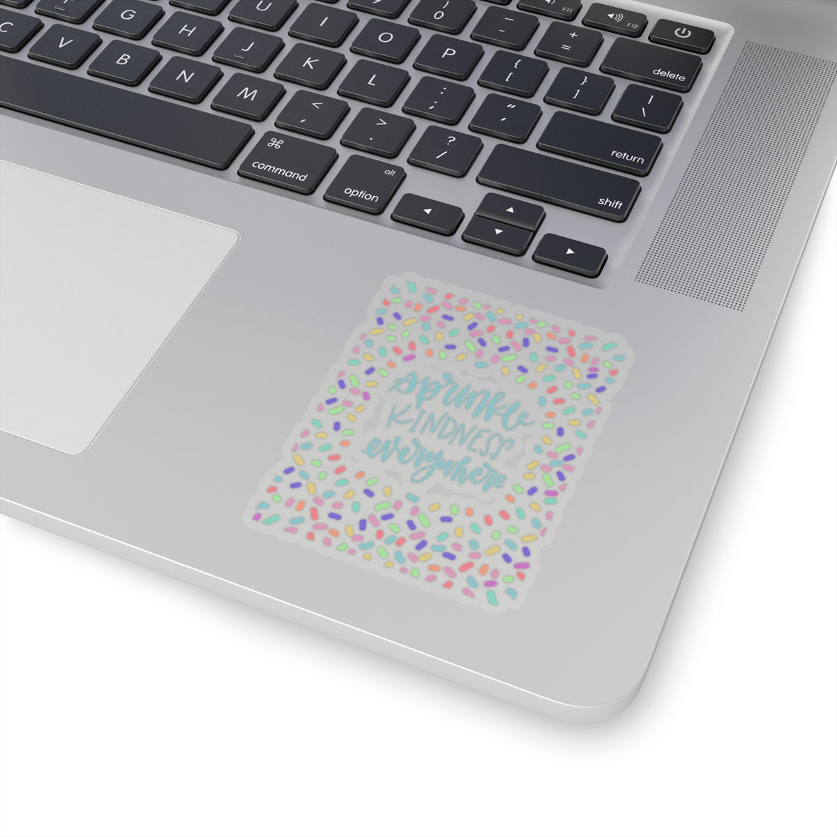 Sprinkle Kindness Everywhere Sticker