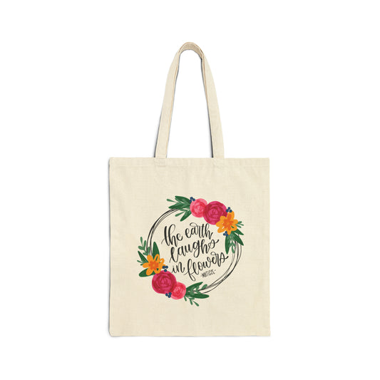 The Earth Laughs in Flowers Tote Bag