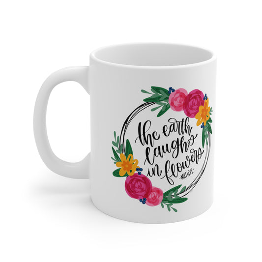 The Earth Laughs In Flowers Mug