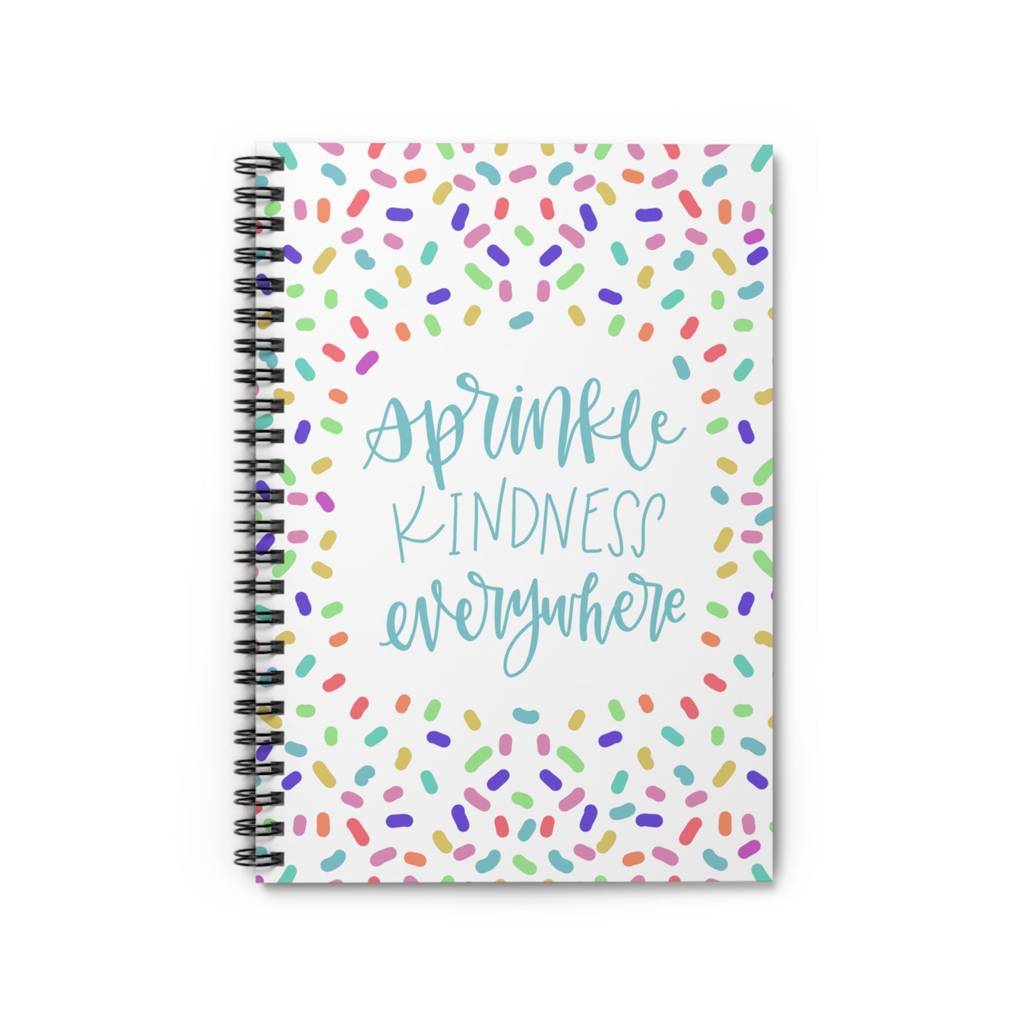 Sprinkle Kindness Everywhere Notebook