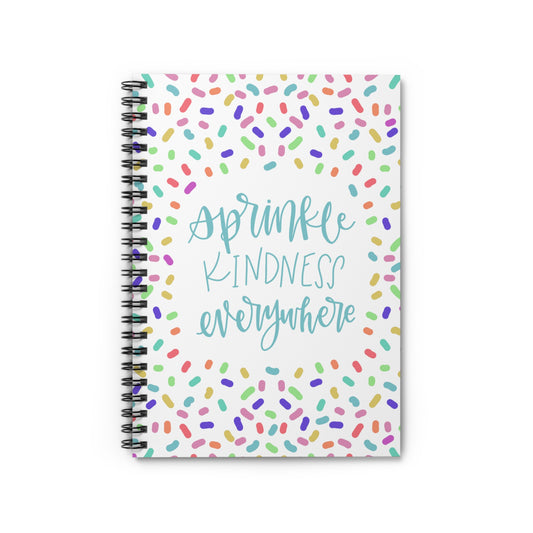 Sprinkle Kindness Everywhere Notebook