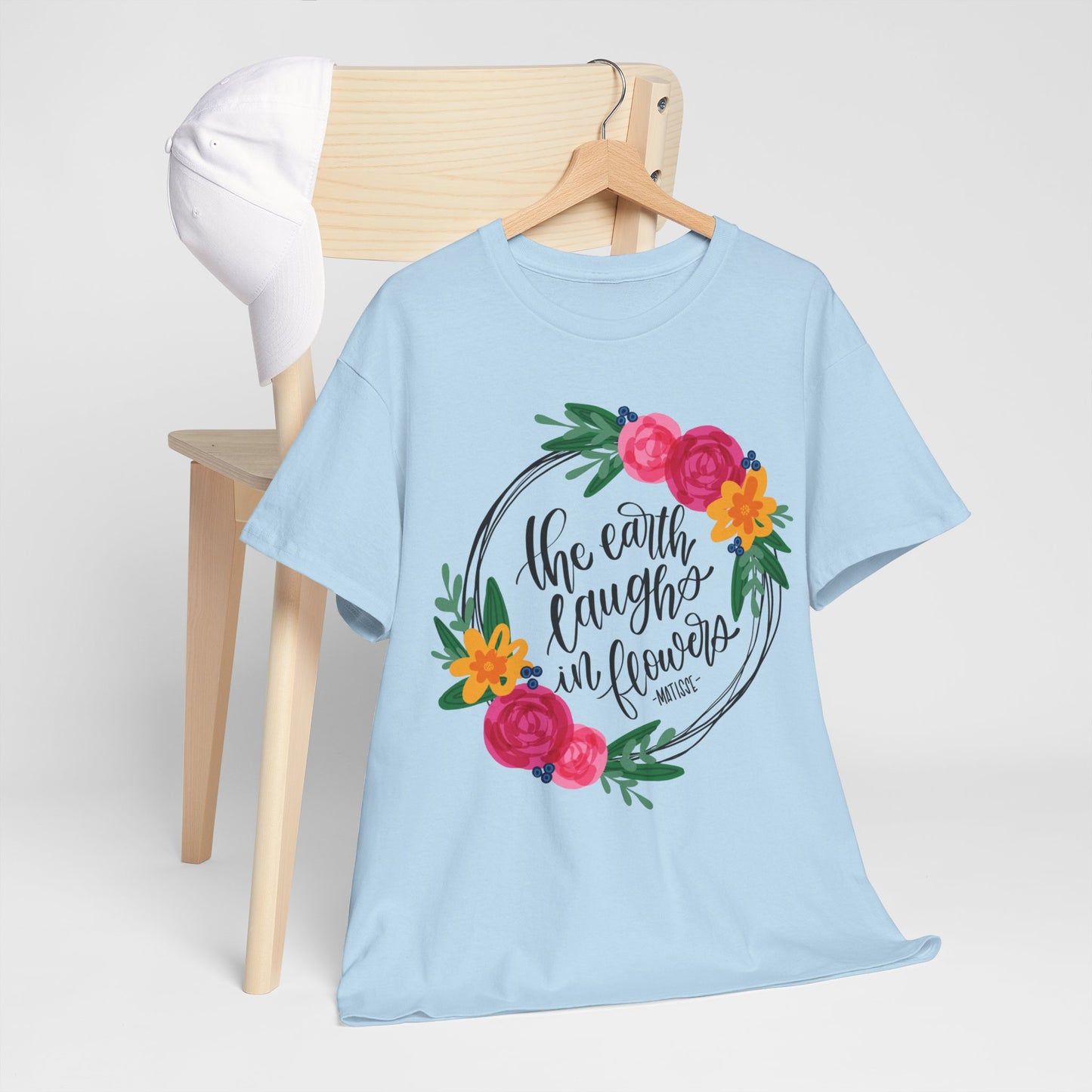 The Earth Laughs in Flowers T-Shirt