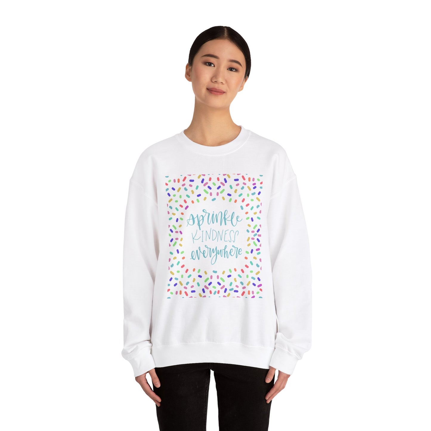 Sprinkle Kindness Everywhere Crewneck Sweatshirt