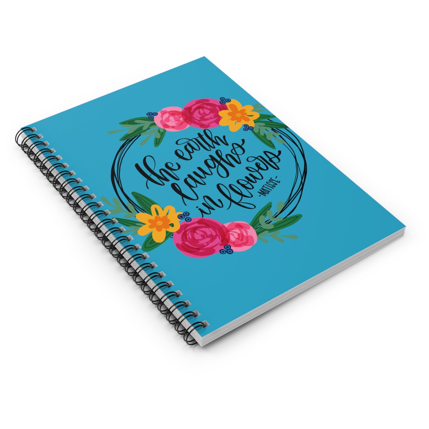 The Earth Laughs in Flowers Notebook